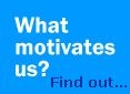 What motivates us? Find out...