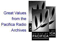 Great Values from the Pacifica Radio Archives